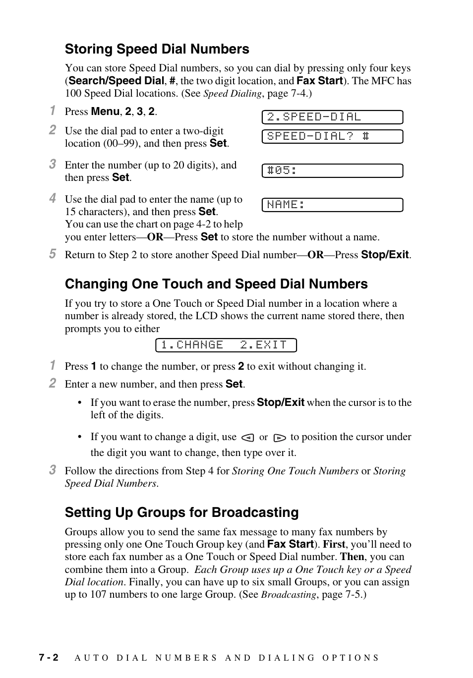 Storing speed dial numbers, Changing one touch and speed dial numbers, Setting up groups for broadcasting | Brother MFC-9700 User Manual | Page 72 / 228