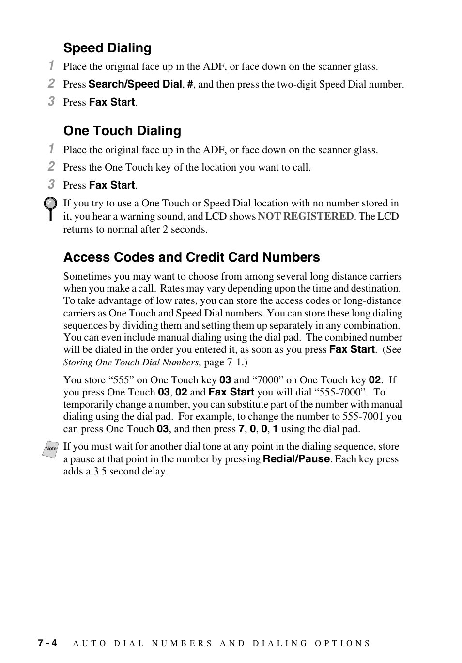 Speed dialing, One touch dialing, Access codes and credit card numbers | Dialing manually, the name is left blank. (see, Speed, Dialing, Dialed. (see, 100 speed dial locations. (see, Speed dialing 1, One touch dialing 1 | Brother MFC-9700 User Manual | Page 74 / 228