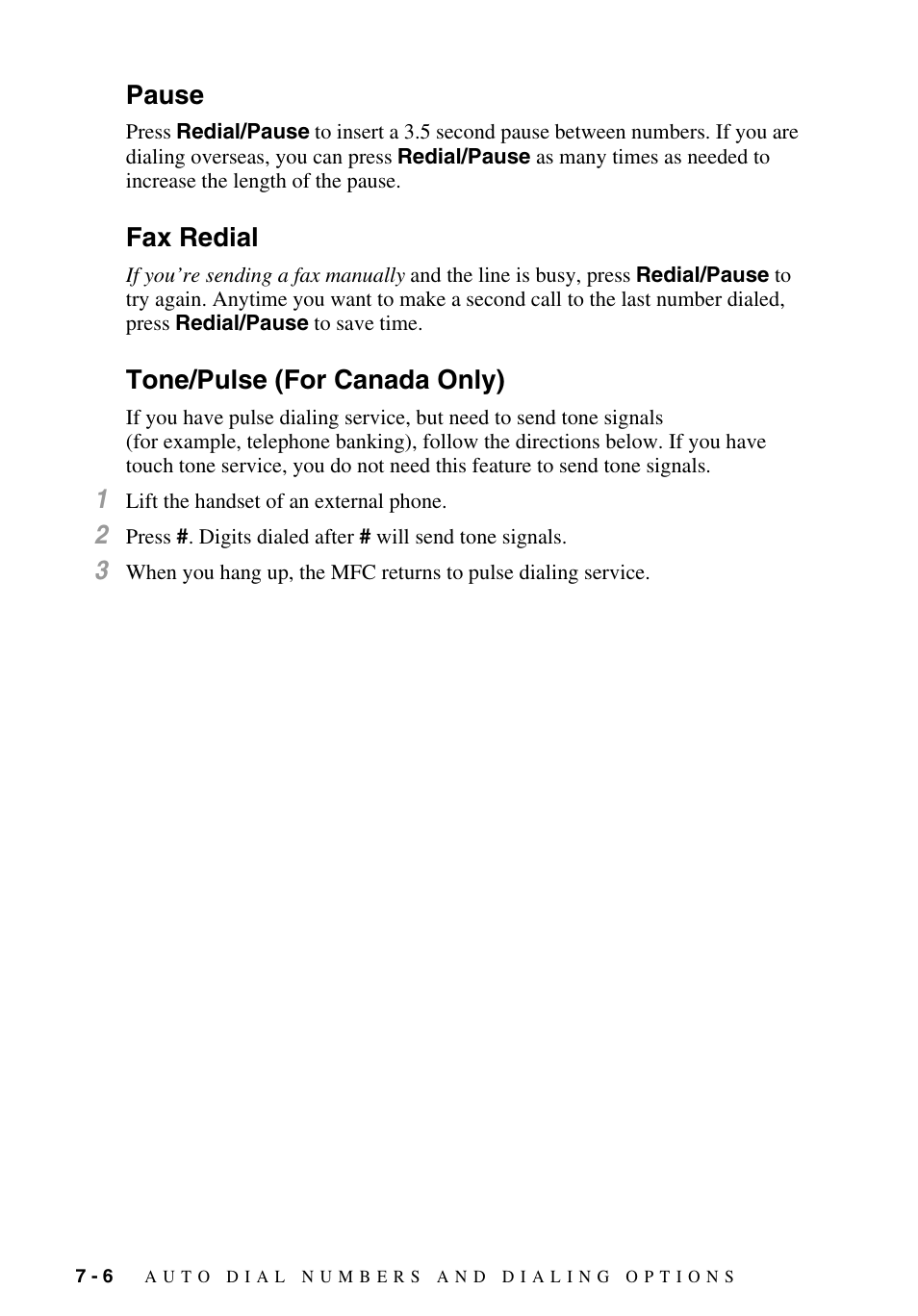 Pause, Fax redial, Tone/pulse (for canada only) | Brother MFC-9700 User Manual | Page 76 / 228