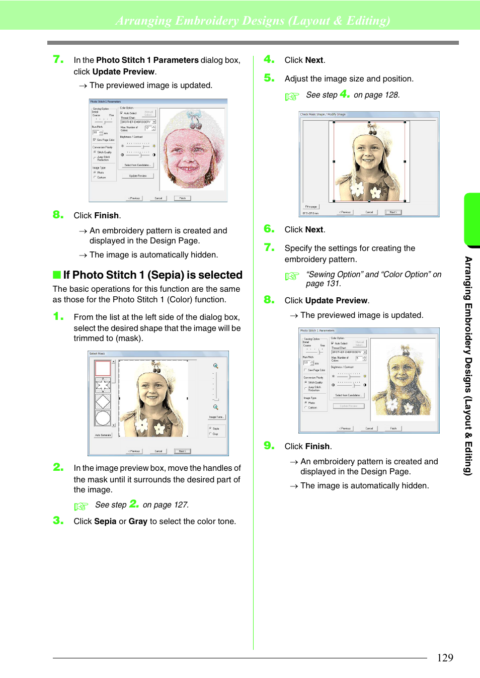 If photo stitch 1 (sepia) is selected ” o, Arranging embroidery designs (layout & editing) | Brother PE-DESIGN 8 User Manual | Page 131 / 269