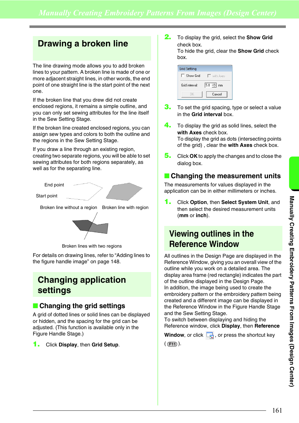 Drawing a broken line, Changing application settings, Viewing outlines in the reference window | Changing the grid settings, Changing the measurement units | Brother PE-DESIGN 8 User Manual | Page 163 / 269