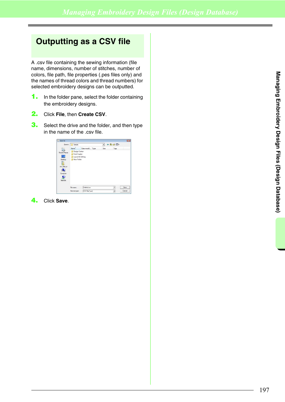 Outputting as a csv file, Managing embroidery design files (design database) | Brother PE-DESIGN 8 User Manual | Page 199 / 269