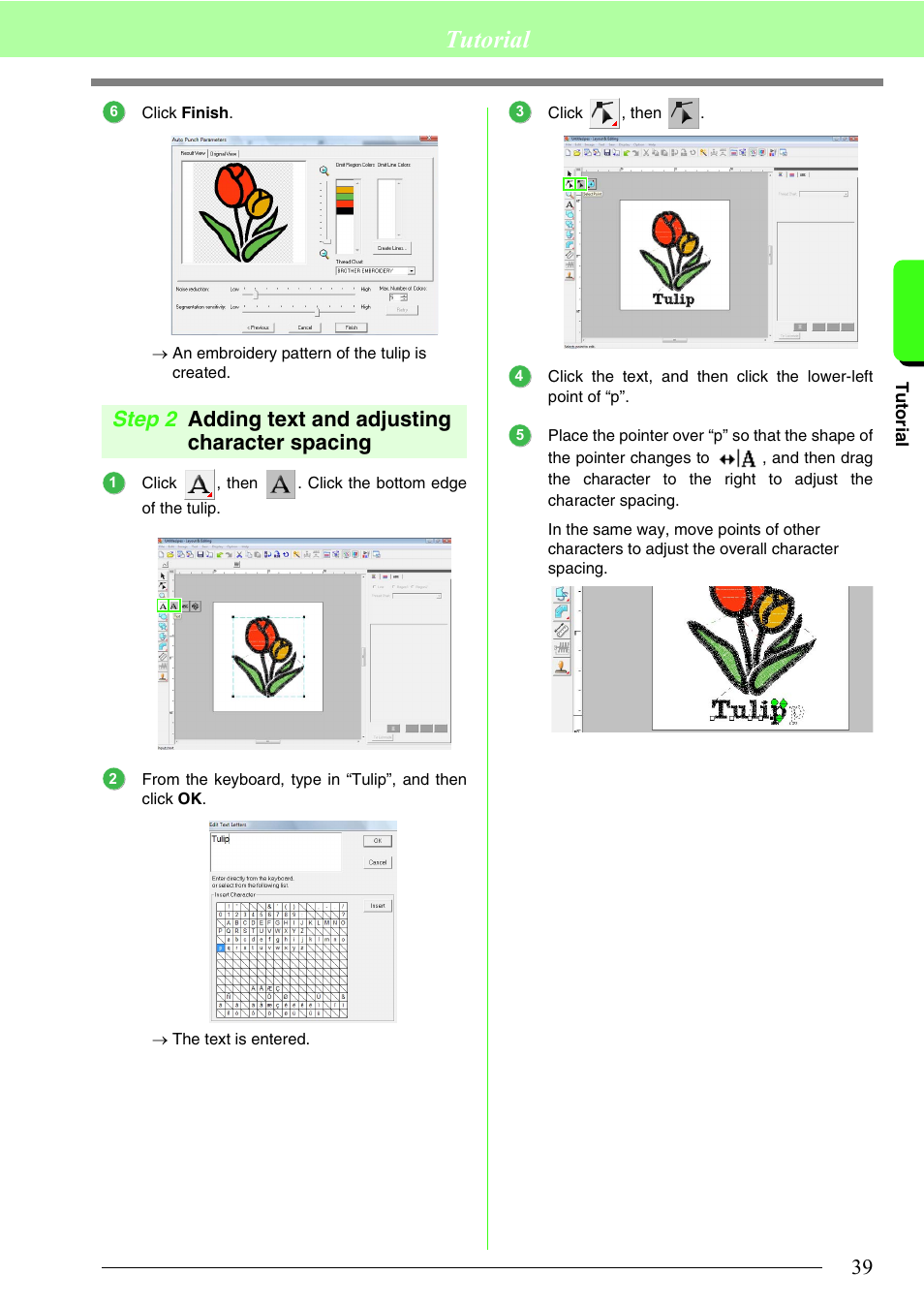 Adding text and adjusting character spacing, Tutorial, Step 2 adding text and adjusting character spacing | Brother PE-DESIGN 8 User Manual | Page 41 / 269