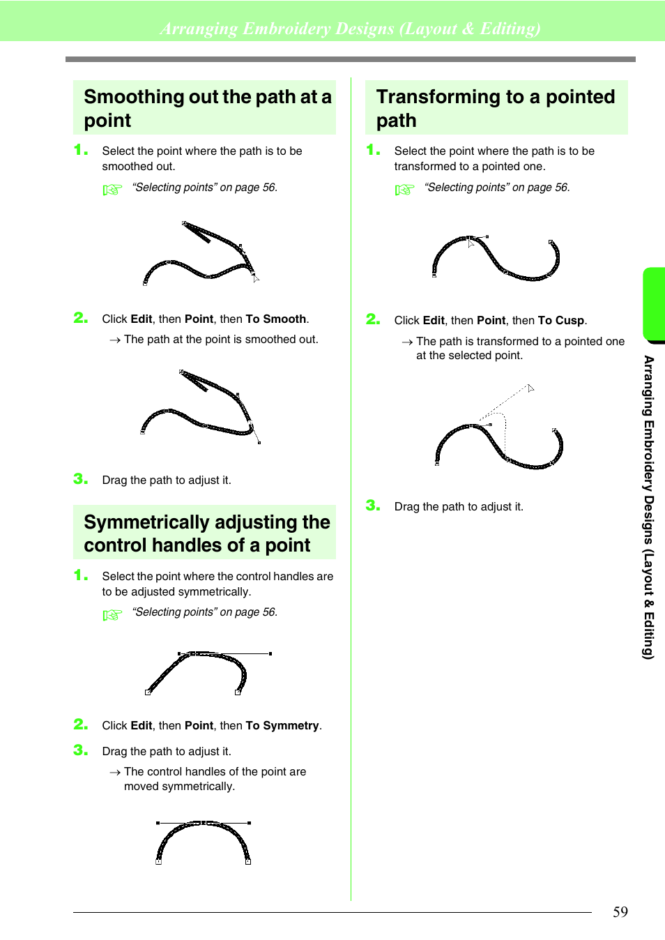 Smoothing out the path at a point, Transforming to a pointed path, Arranging embroidery designs (layout & editing) | Brother PE-DESIGN 8 User Manual | Page 61 / 269
