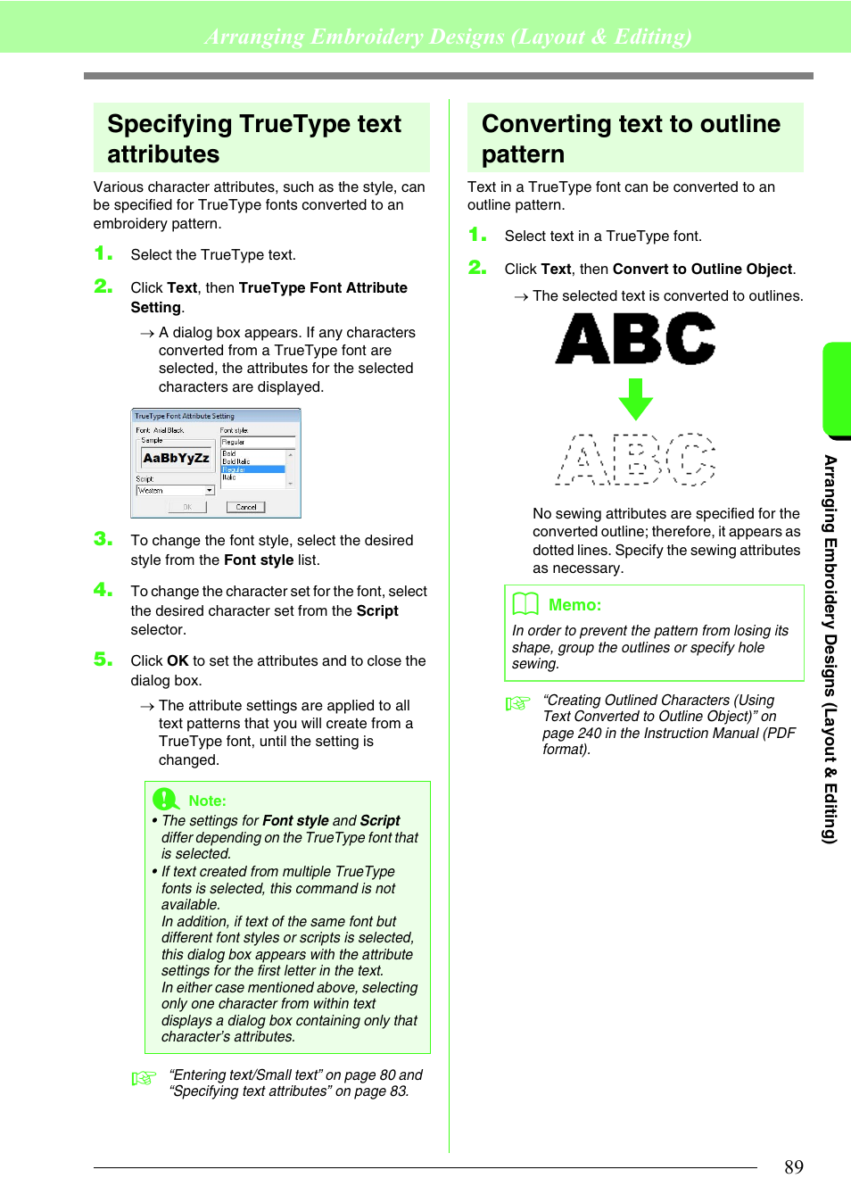 Specifying truetype text attributes, Converting text to outline pattern, Arranging embroidery designs (layout & editing) | Brother PE-DESIGN 8 User Manual | Page 91 / 269