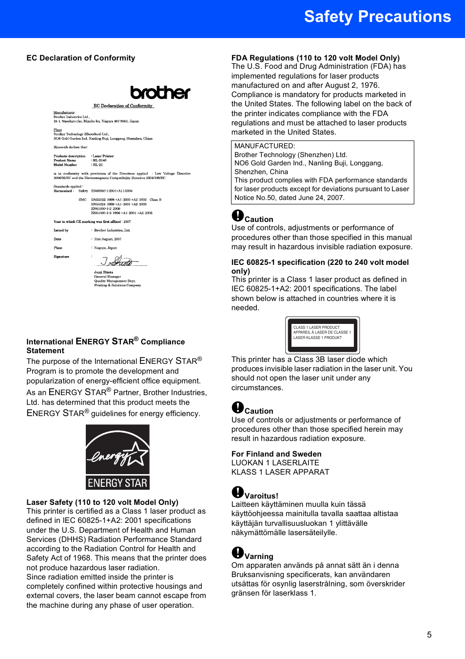 Ec declaration of conformity, International energy star® compliance statement, Laser safety (110 to 120 volt model only) | Fda regulations (110 to 120 volt model only), Caution, For finland and sweden, Varoitus, Varning, Safety precautions | Brother HL-2140 User Manual | Page 7 / 23
