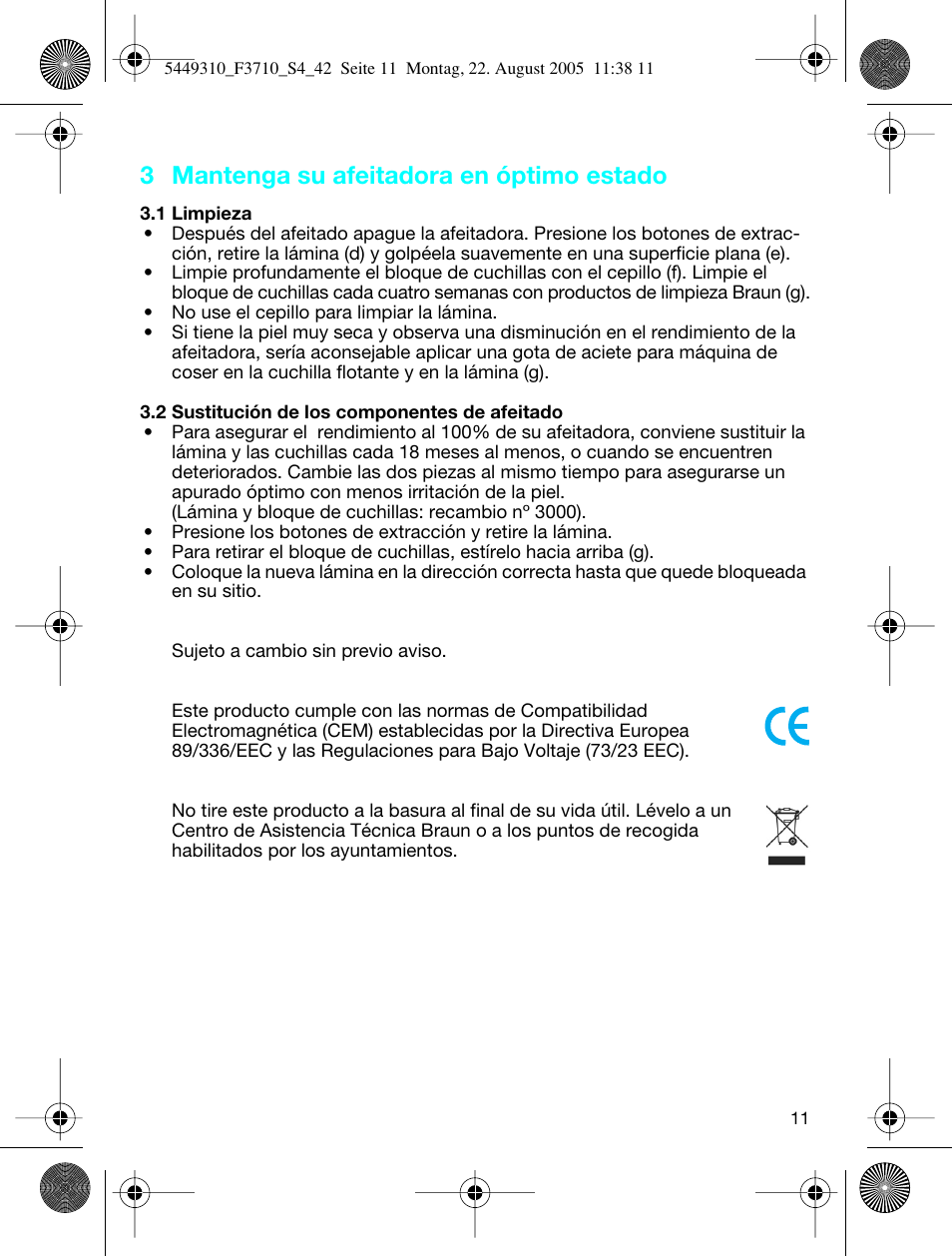 3 mantenga su afeitadora en óptimo estado | Braun 3710 InterFace Excel User Manual | Page 11 / 40