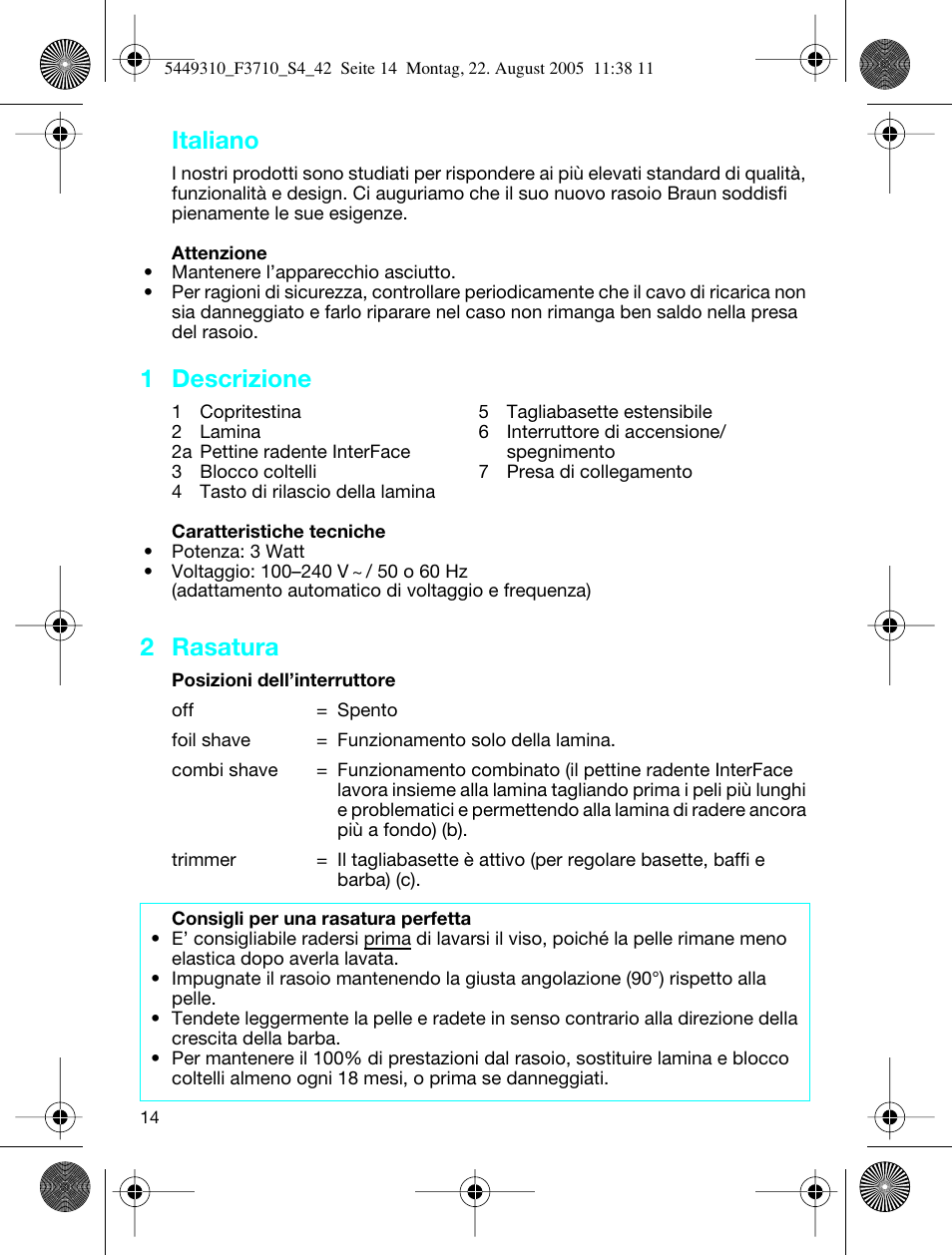 1 descrizione, 2 rasatura, Italiano | Braun 3710 InterFace Excel User Manual | Page 14 / 40