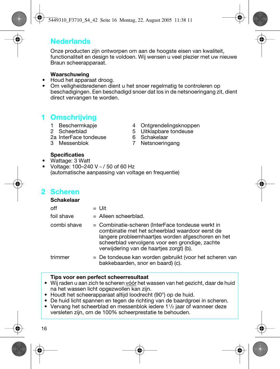 Nederlands, 1 omschrijving, 2 scheren | Braun 3710 InterFace Excel User Manual | Page 16 / 40