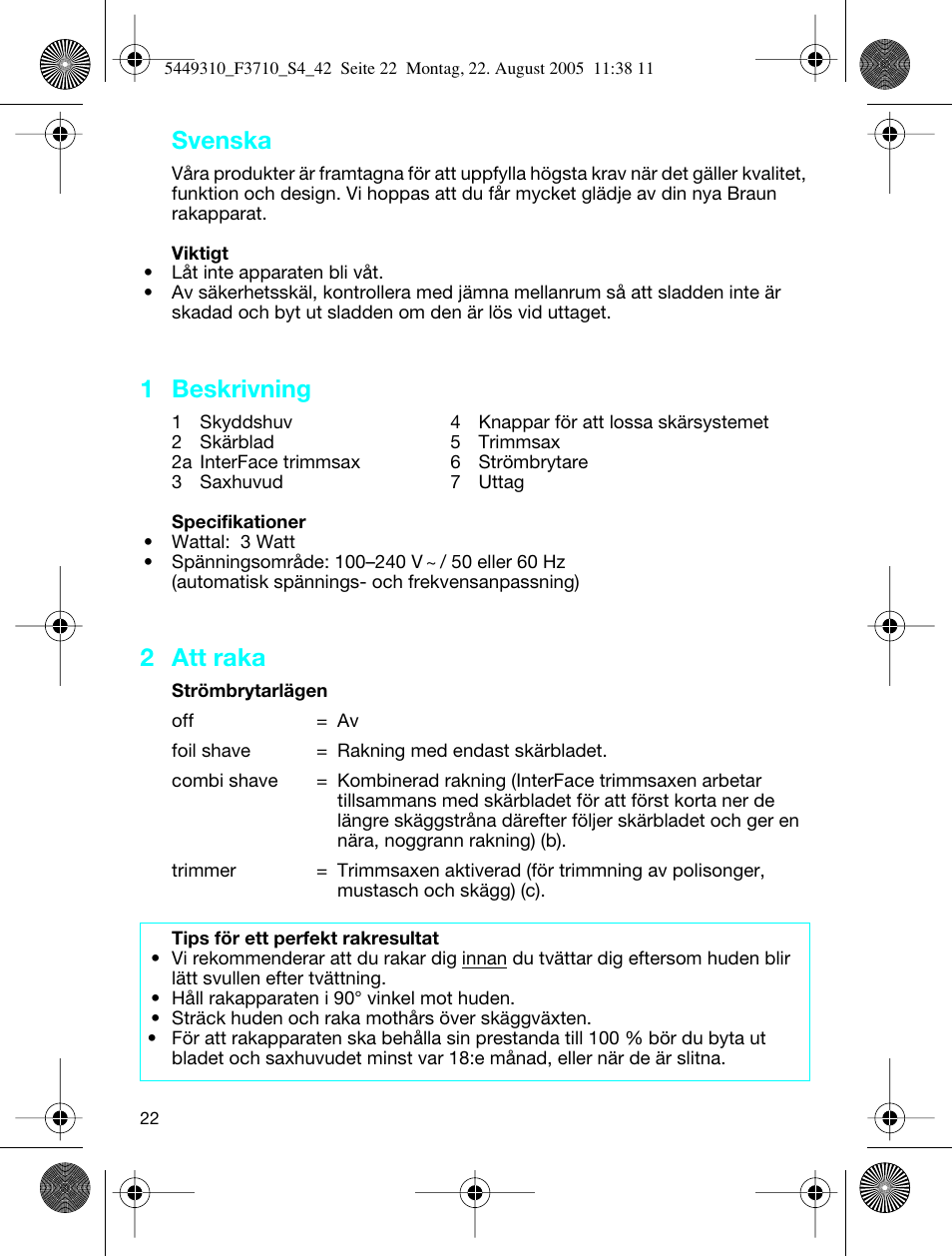 1 beskrivning, 2 att raka, Svenska | Braun 3710 InterFace Excel User Manual | Page 22 / 40