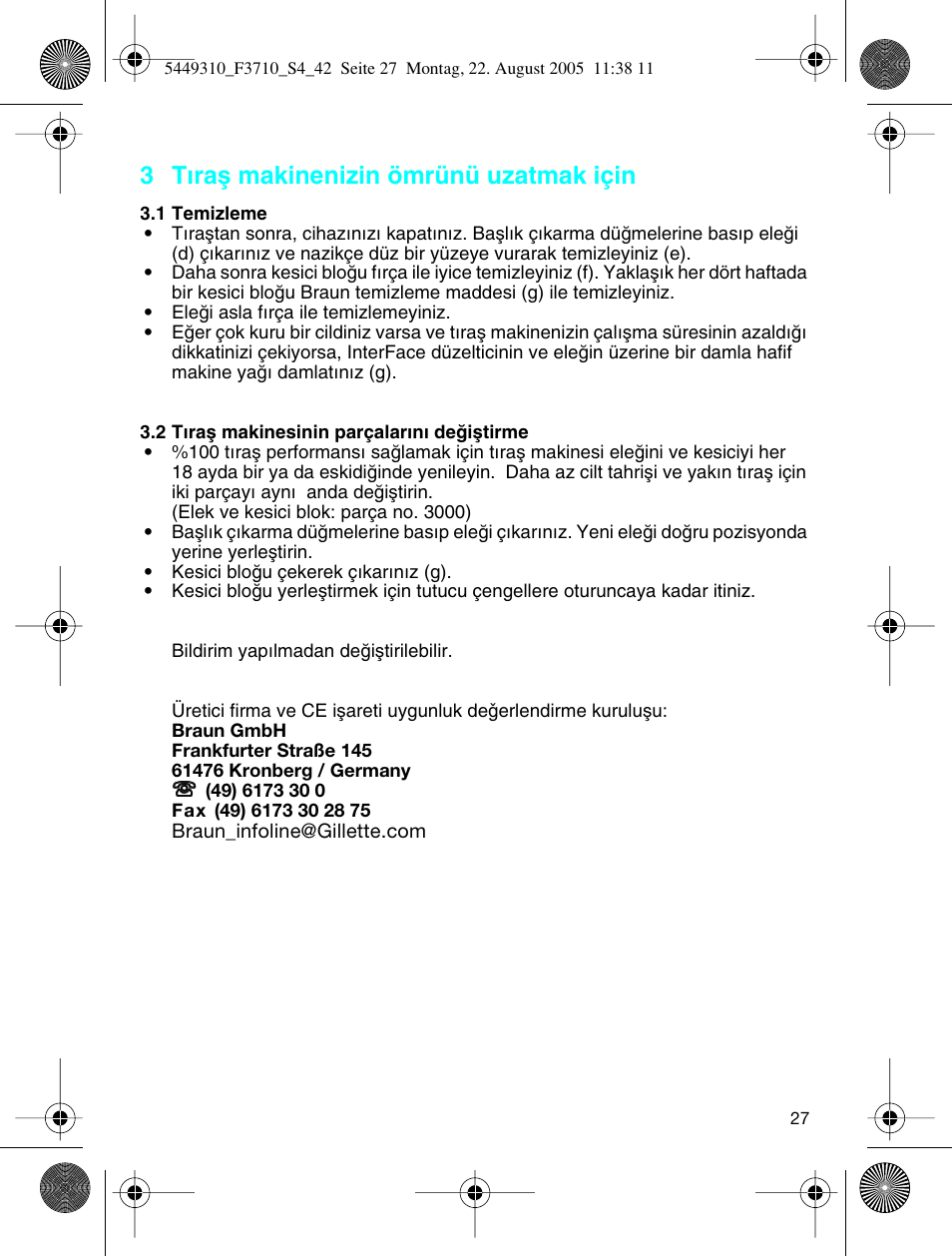 3 t∂raµ makinenizin ömrünü uzatmak için | Braun 3710 InterFace Excel User Manual | Page 27 / 40