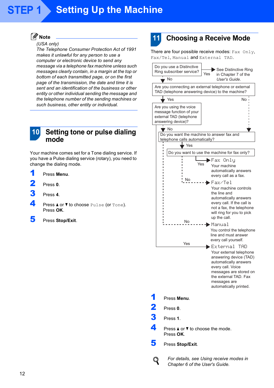 10 setting tone or pulse dialing mode, 11 choosing a receive mode, Step 1 | Setting up the machine | Brother MFC-230C User Manual | Page 14 / 28