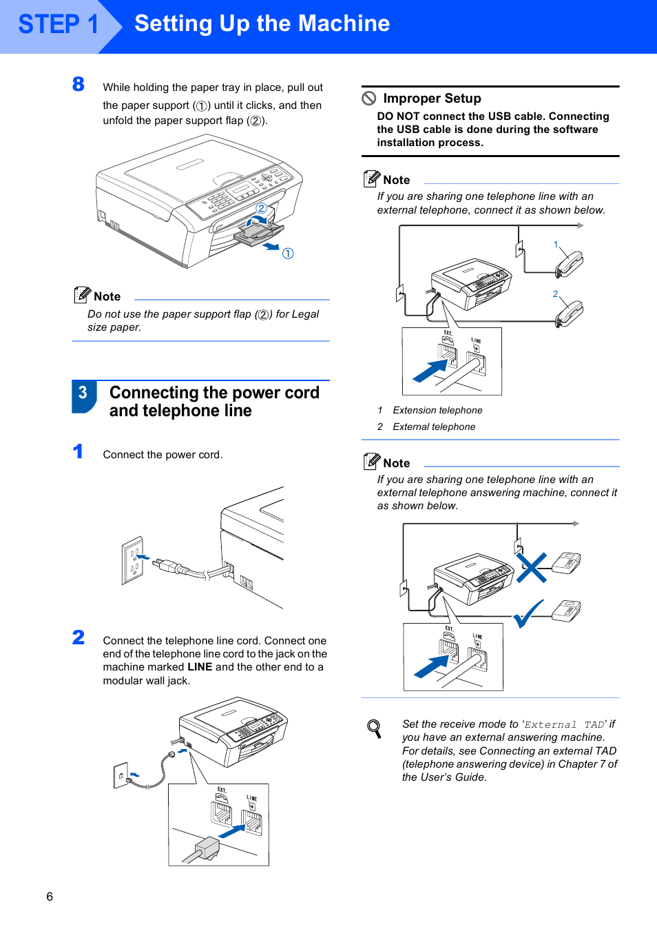 3 connecting the power cord and telephone line, Connecting the power cord and telephone line, Step 1 | Setting up the machine, 3connecting the power cord and telephone line, Improper setup | Brother MFC-230C User Manual | Page 8 / 28