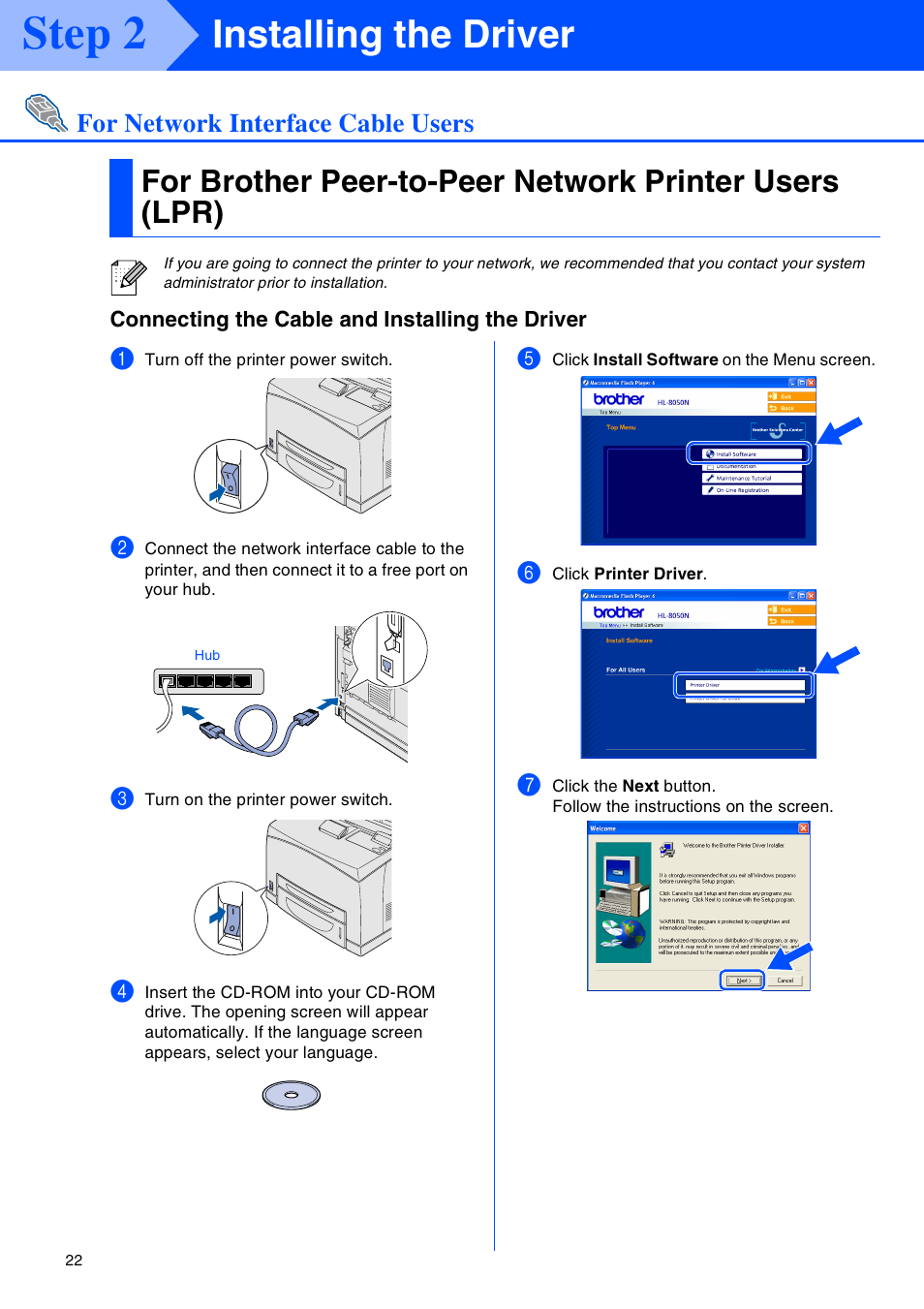For network interface cable users, Step 2, Installing the driver | Brother HL-8050N User Manual | Page 23 / 44