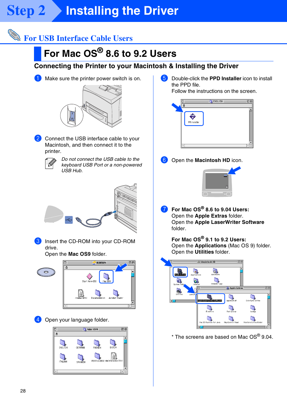 For mac os® 8.6 to 9.2 users, For usb interface cable users, For mac os | Step 2, Installing the driver, 6 to 9.2 users | Brother HL-8050N User Manual | Page 29 / 44