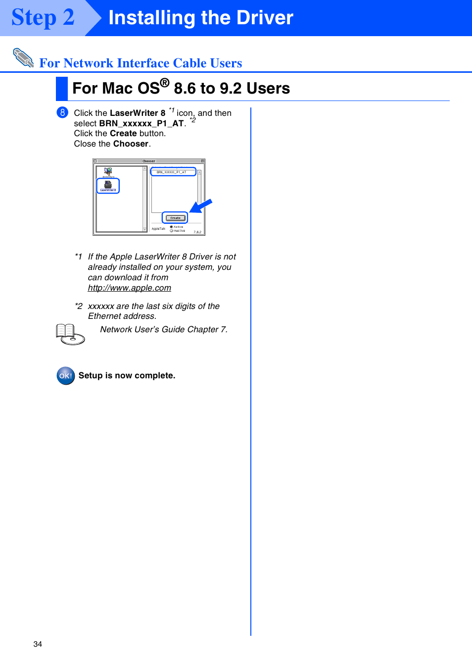 Step 2, Installing the driver, For mac os | 6 to 9.2 users, For network interface cable users | Brother HL-8050N User Manual | Page 35 / 44