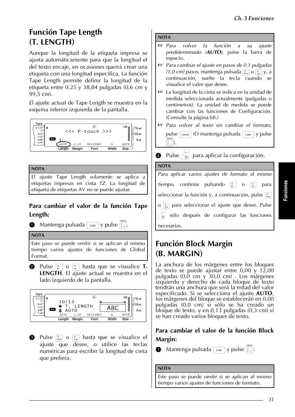 Función tape length (t. length), Función block margin (b. margin), Para cambiar el valor de la función tape length | Para cambiar el valor de la función block margin, Ch. 3 funciones, 1 mantenga pulsada d y pulse 1, Fu nc ion es, O mantenga pulsada, Y pulse | Brother PT-9600 User Manual | Page 161 / 235