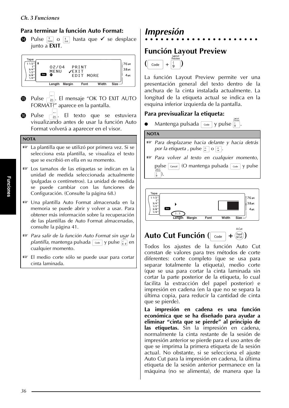 Impresión, P. 36, Función layout preview ( d | Auto cut función ( d, Para terminar la función auto format, Para previsualizar la etiqueta, Ch. 3 funciones, Mantenga pulsada d y pulse 9, Fu nc io ne s, Para volver al texto en cualquier momento , pulse | Brother PT-9600 User Manual | Page 166 / 235