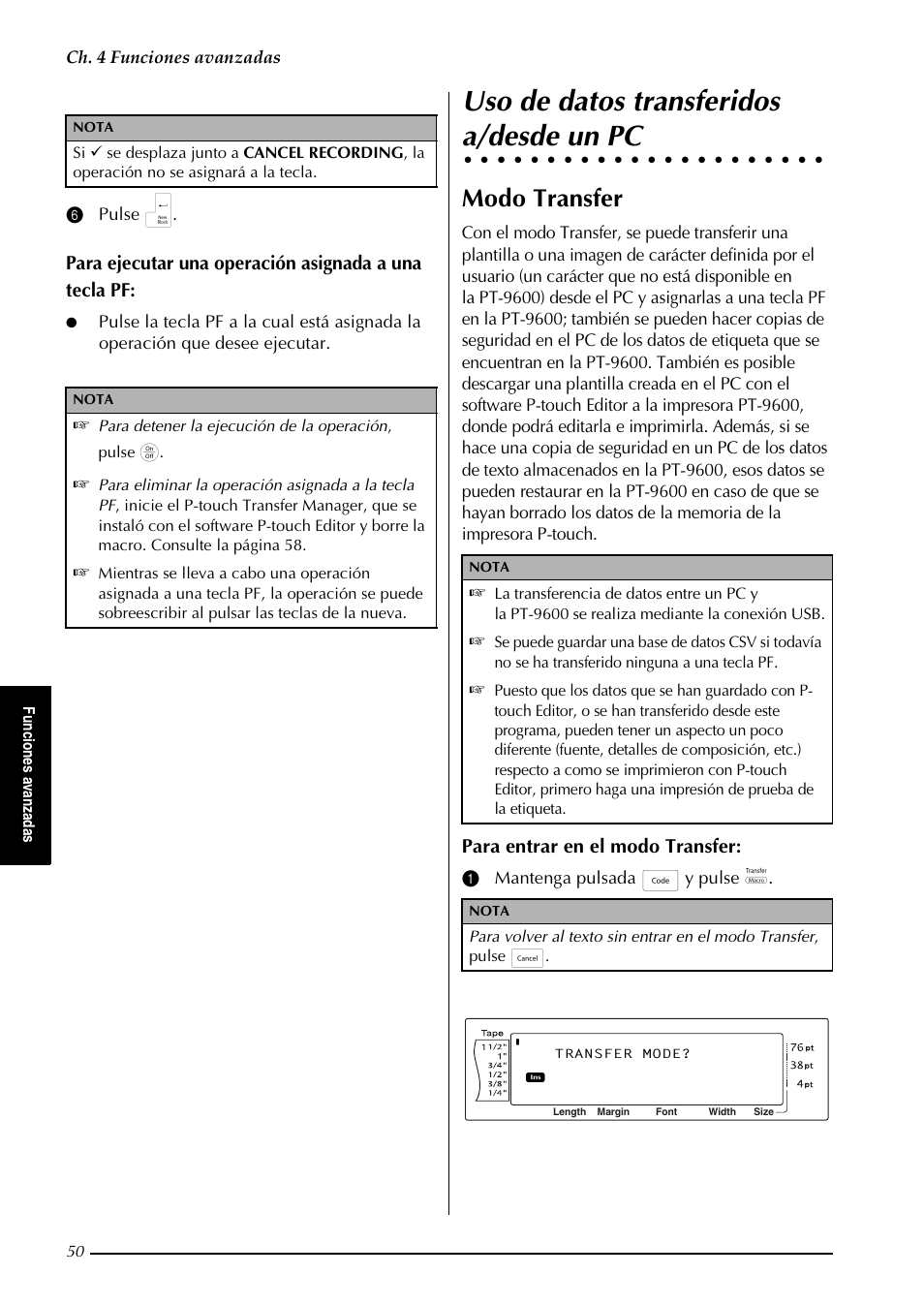 Uso de datos transferidos a/desde un pc, Uso de datos transferidos, A/desde un pc | Modo transfer, Para entrar en el modo transfer, Ch. 4 funciones avanzadas, 6 pulse n, 1 mantenga pulsada d y pulse, Fu n cio n es a van zad as | Brother PT-9600 User Manual | Page 180 / 235