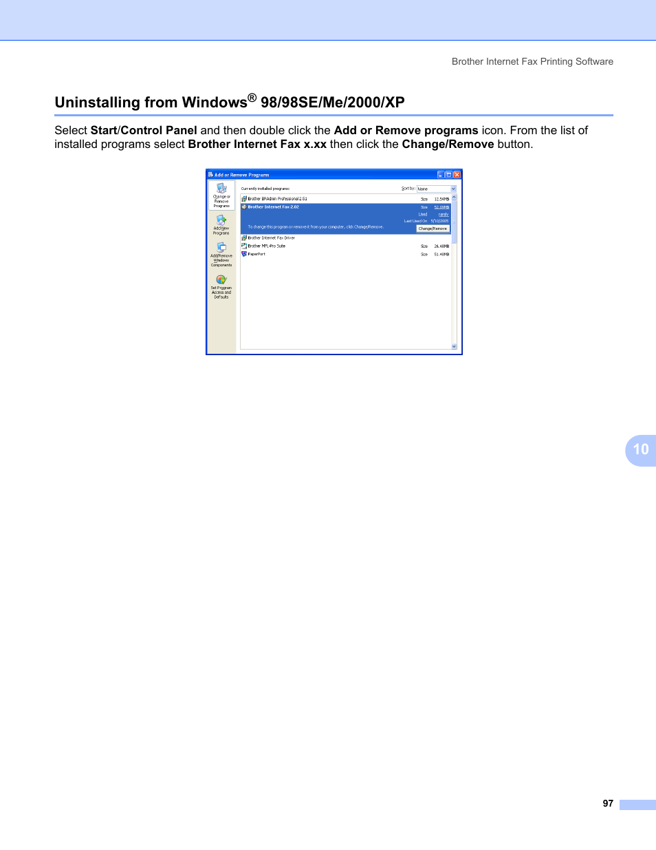 Uninstalling from windows® 98/98se/me/2000/xp, Uninstalling from windows, 10 uninstalling from windows | Brother MFC-665CW User Manual | Page 104 / 132