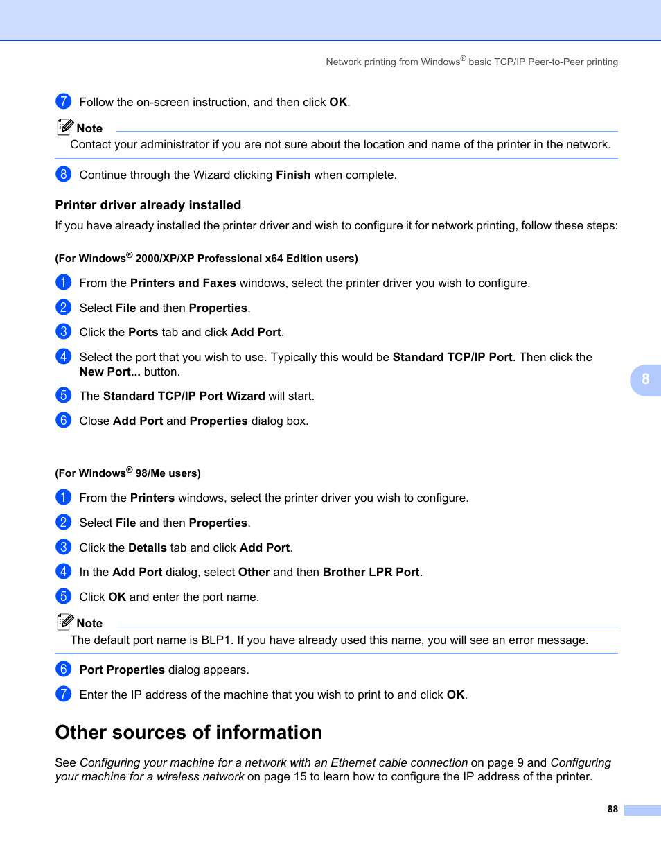 Printer driver already installed, Other sources of information | Brother MFC-665CW User Manual | Page 95 / 132