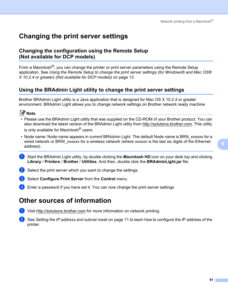 Changing the print server settings, Other sources of information, Changing the configuration using the remote setup | Not available for dcp models) | Brother MFC-665CW User Manual | Page 98 / 132