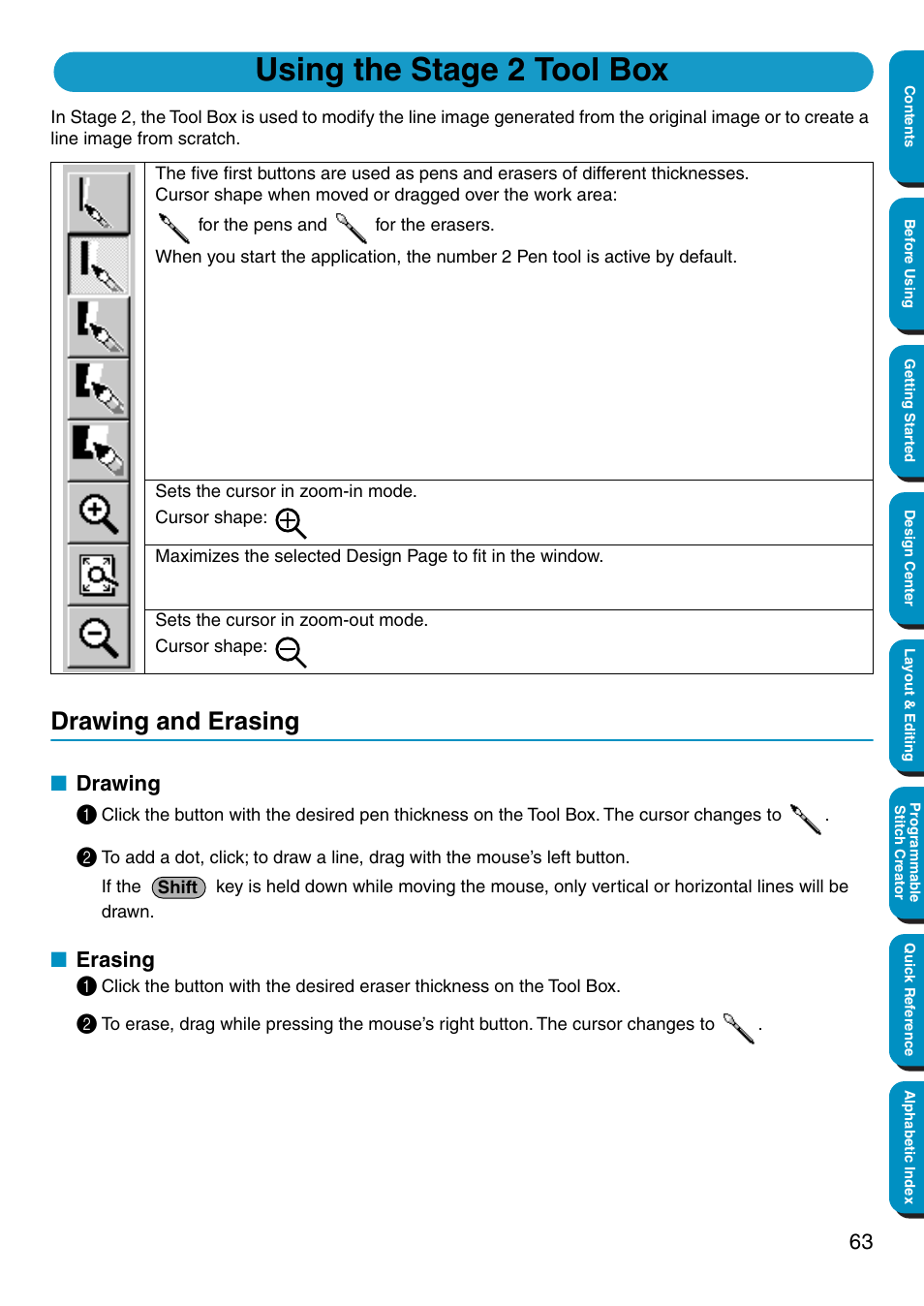 Using the stage 2 tool box, Drawing and erasing, Drawing | Erasing, Drawing • erasing, Drawing 1, Erasing 1 | Brother PE-DESIGN Ver.5 User Manual | Page 71 / 274