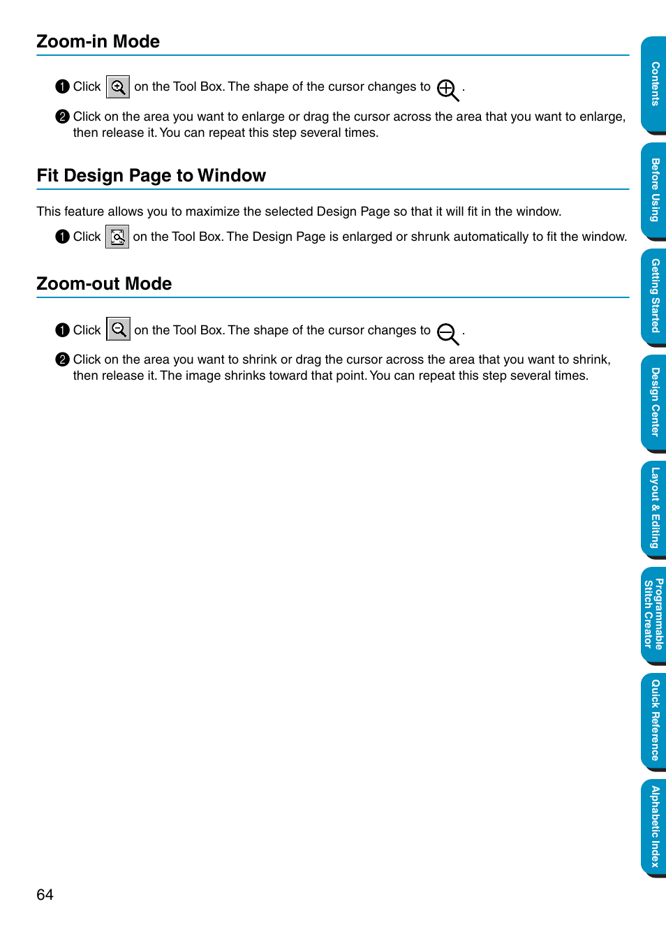 Zoom-in mode, Zoom-out mode, Fit design page to window | Brother PE-DESIGN Ver.5 User Manual | Page 72 / 274