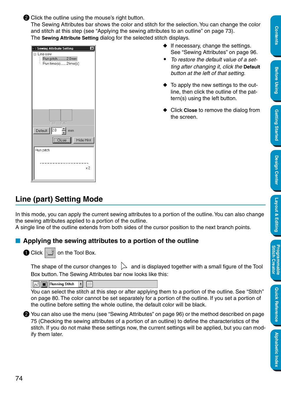 Line (part) setting mode, Applying the sewing attributes to a portion of the, Outline | Brother PE-DESIGN Ver.5 User Manual | Page 82 / 274