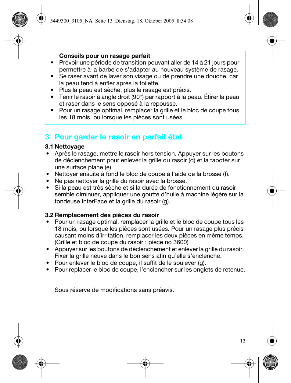 3 pour garder le rasoir en parfait état | Braun 3105-5449 InterFace Excel User Manual | Page 13 / 20
