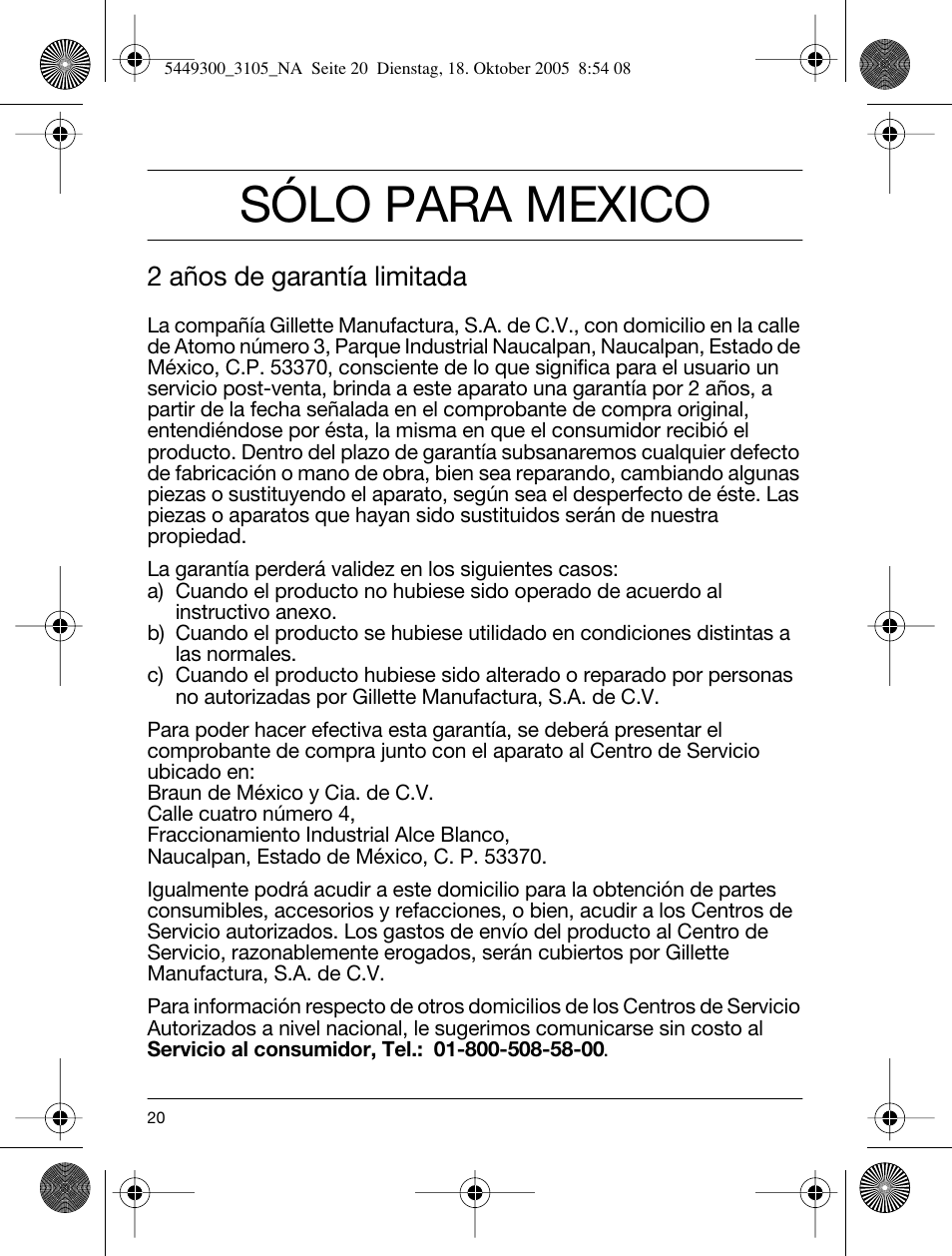 Sólo para mexico, 2 años de garantía limitada | Braun 3105-5449 InterFace Excel User Manual | Page 20 / 20