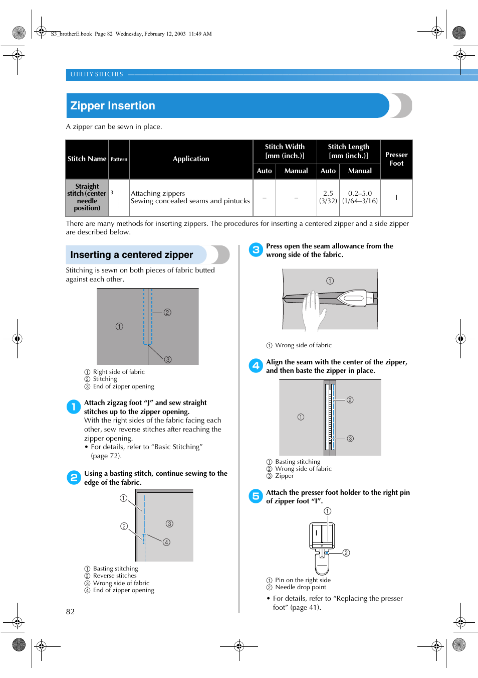 Zipper insertion, Inserting a centered zipper | Brother CS-8150 User Manual | Page 88 / 140