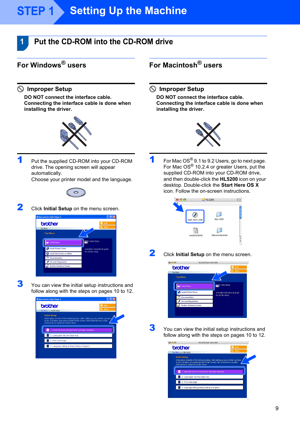 Setting up the machine, Put the cd-rom into the cd-rom drive, For windows® users | For macintosh® users, Step 1— setting up the machine, Step 1, 1put the cd-rom into the cd-rom drive, For windows, Users, For macintosh | Brother HL-5280DW User Manual | Page 11 / 56