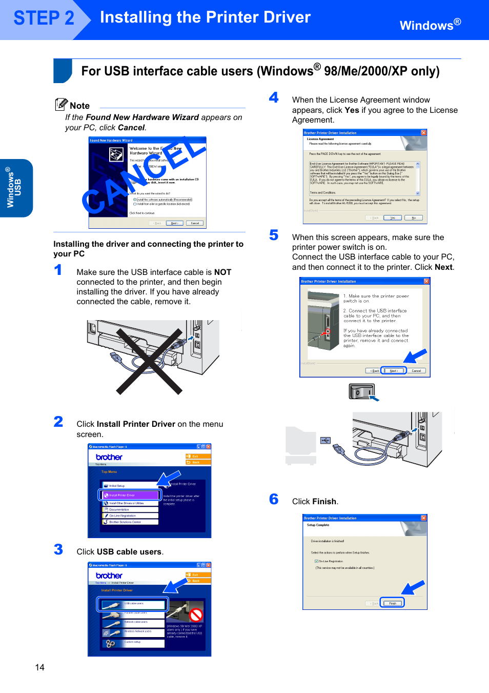Installing the printer driver, Windows, Macintosh | Step 2— installing the printer driver, For usb interface cable users (windows, Ca nc el, Step 2 | Brother HL-5280DW User Manual | Page 16 / 56
