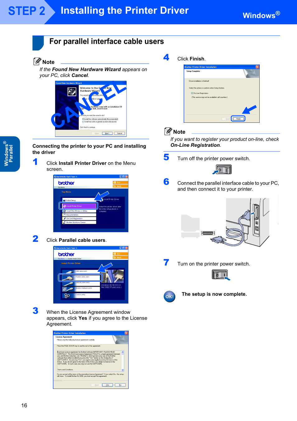 For parallel interface cable users, Ca nc el, Step 2 | Installing the printer driver, Windows | Brother HL-5280DW User Manual | Page 18 / 56