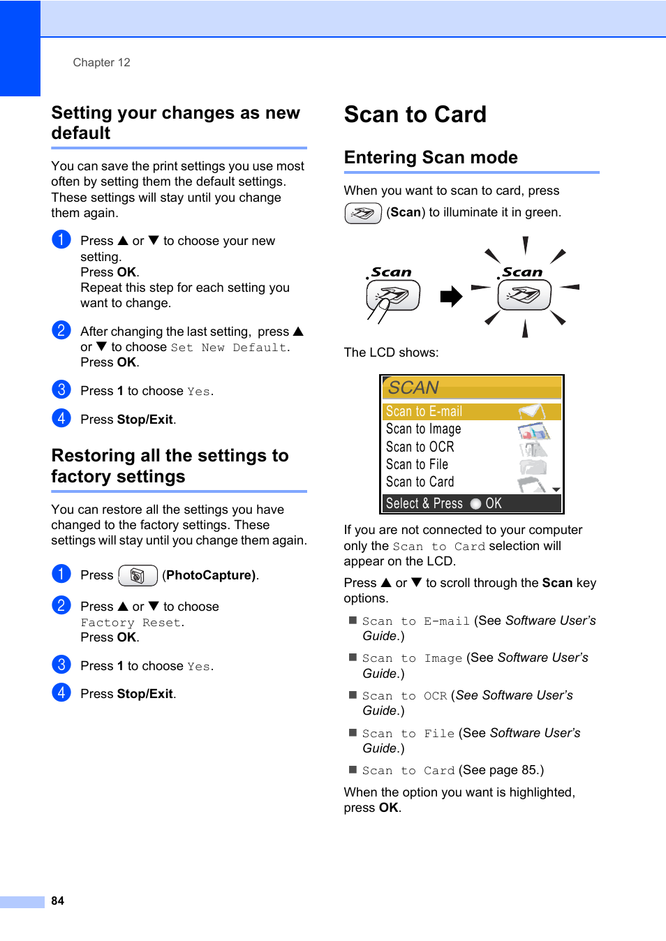 Setting your changes as new default, Restoring all the settings to factory settings, Scan to card | Entering scan mode, Scan | Brother MFC-820CW User Manual | Page 100 / 171