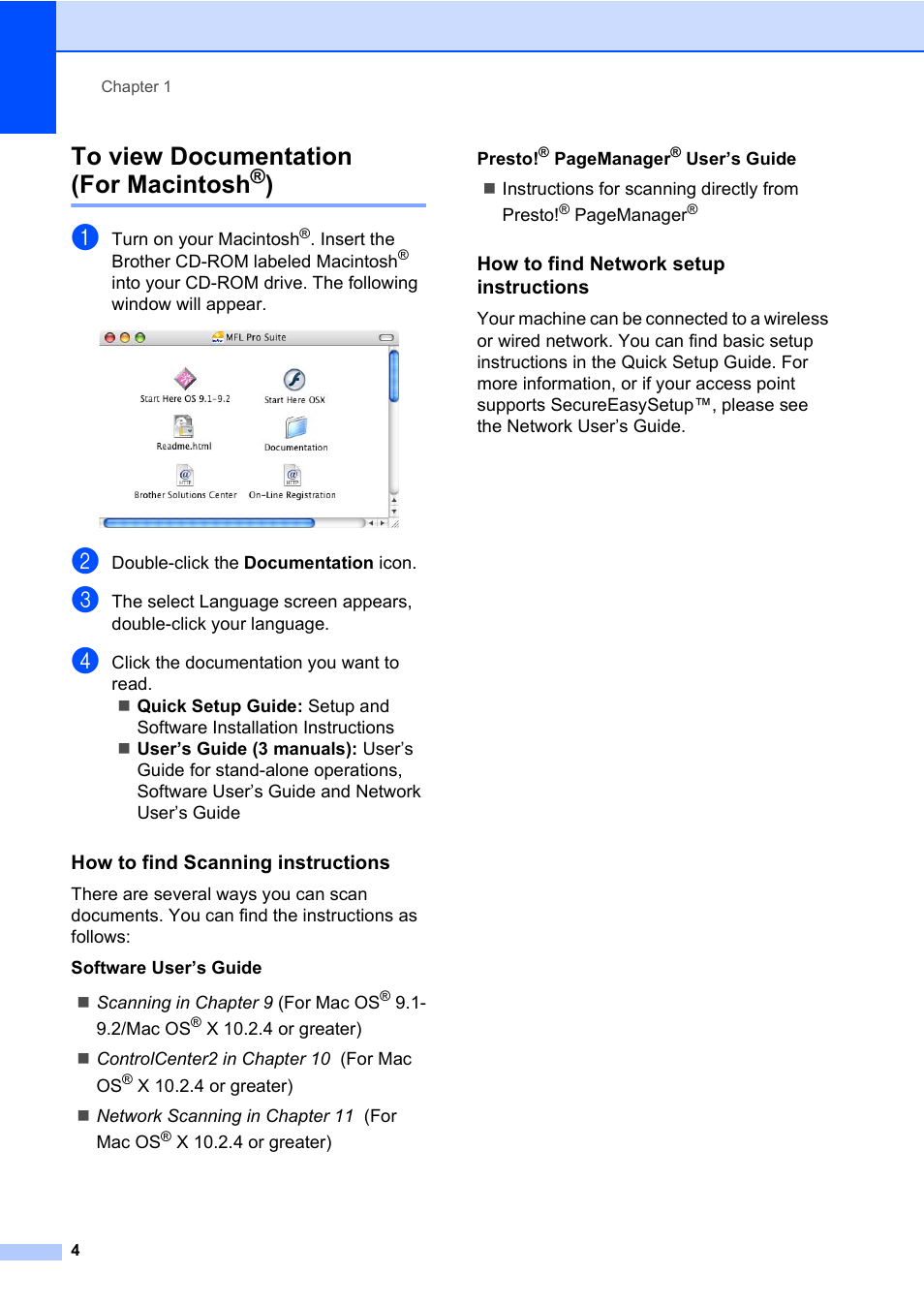 To view documentation (for macintosh®), How to find scanning instructions, How to find network setup instructions | To view documentation, For macintosh | Brother MFC-820CW User Manual | Page 20 / 171