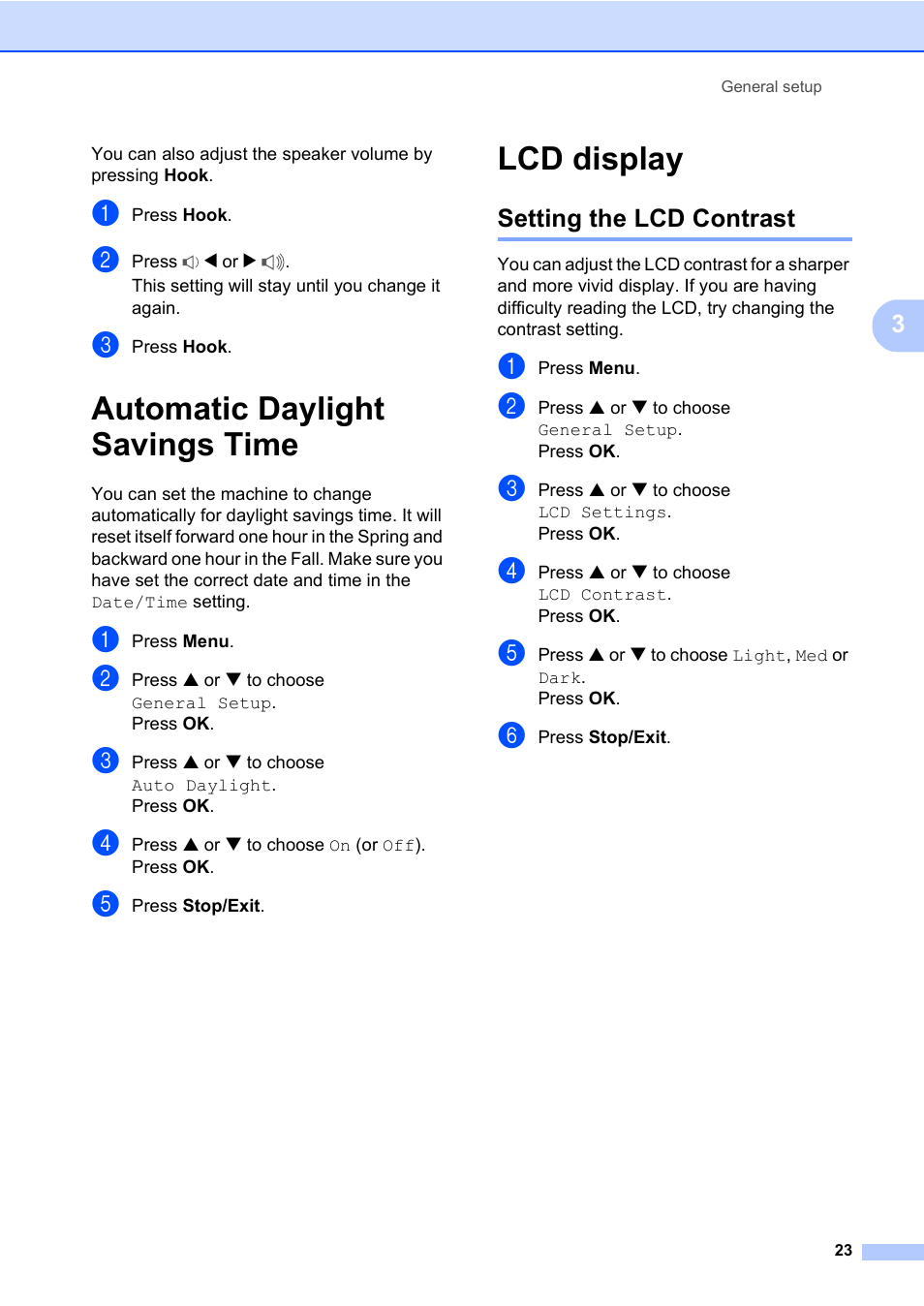 Automatic daylight savings time, Lcd display, Setting the lcd contrast | Automatic daylight savings time lcd display | Brother MFC-820CW User Manual | Page 39 / 171