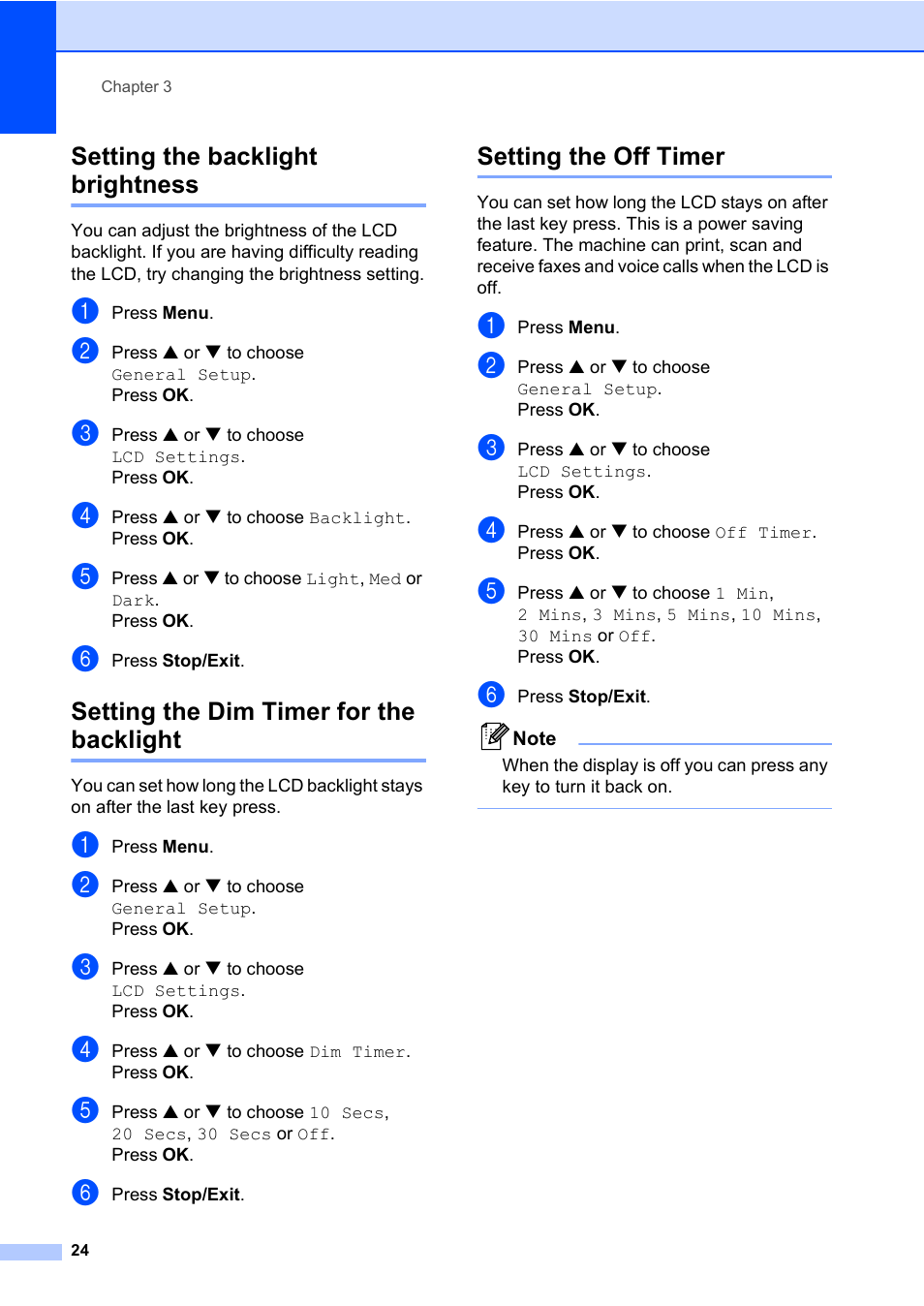 Setting the backlight brightness, Setting the dim timer for the backlight, Setting the off timer | Brother MFC-820CW User Manual | Page 40 / 171