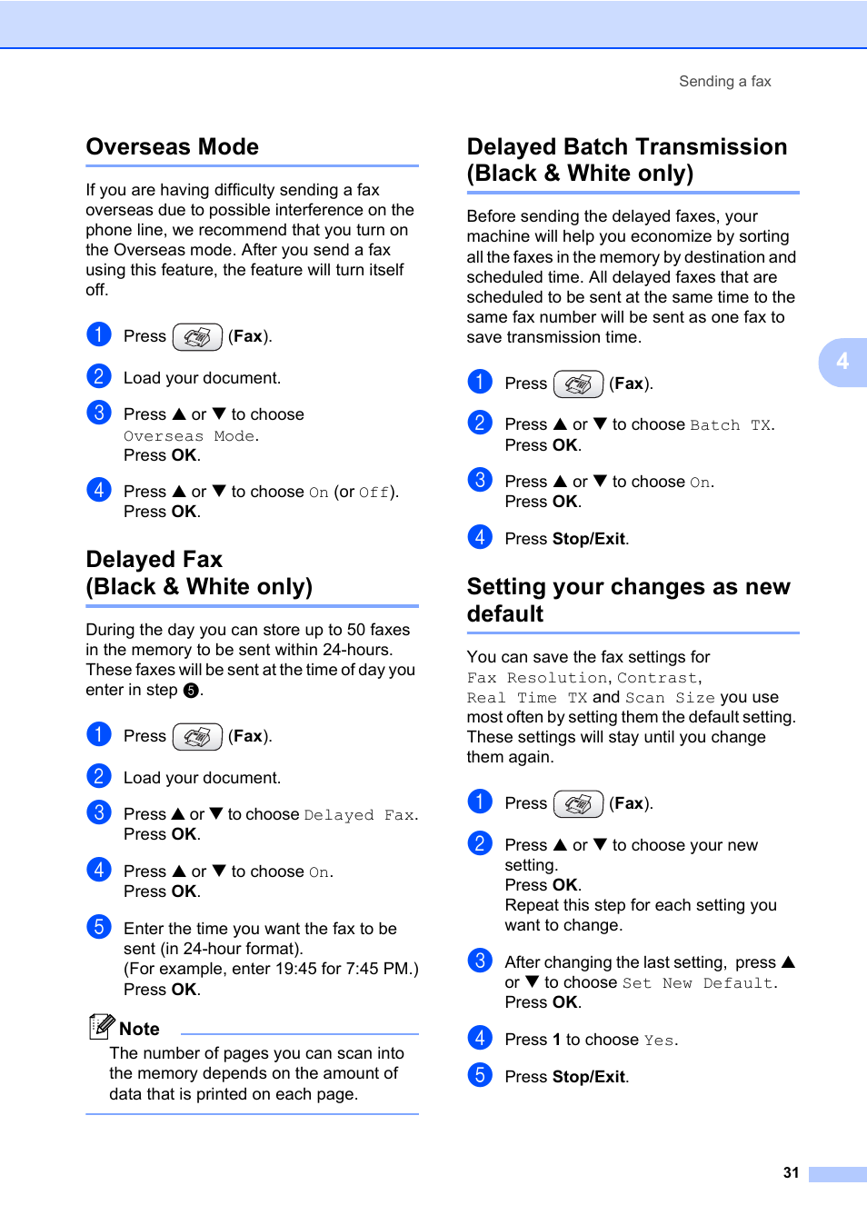 Overseas mode, Delayed fax (black & white only), Delayed batch transmission (black & white only) | Setting your changes as new default, Overseas mode delayed fax, Black & white only), 4overseas mode | Brother MFC-820CW User Manual | Page 47 / 171