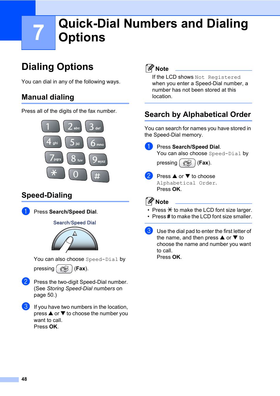 7 quick-dial numbers and dialing options, Dialing options, Manual dialing | Speed-dialing, Search by alphabetical order, Quick-dial numbers and dialing options | Brother MFC-820CW User Manual | Page 64 / 171