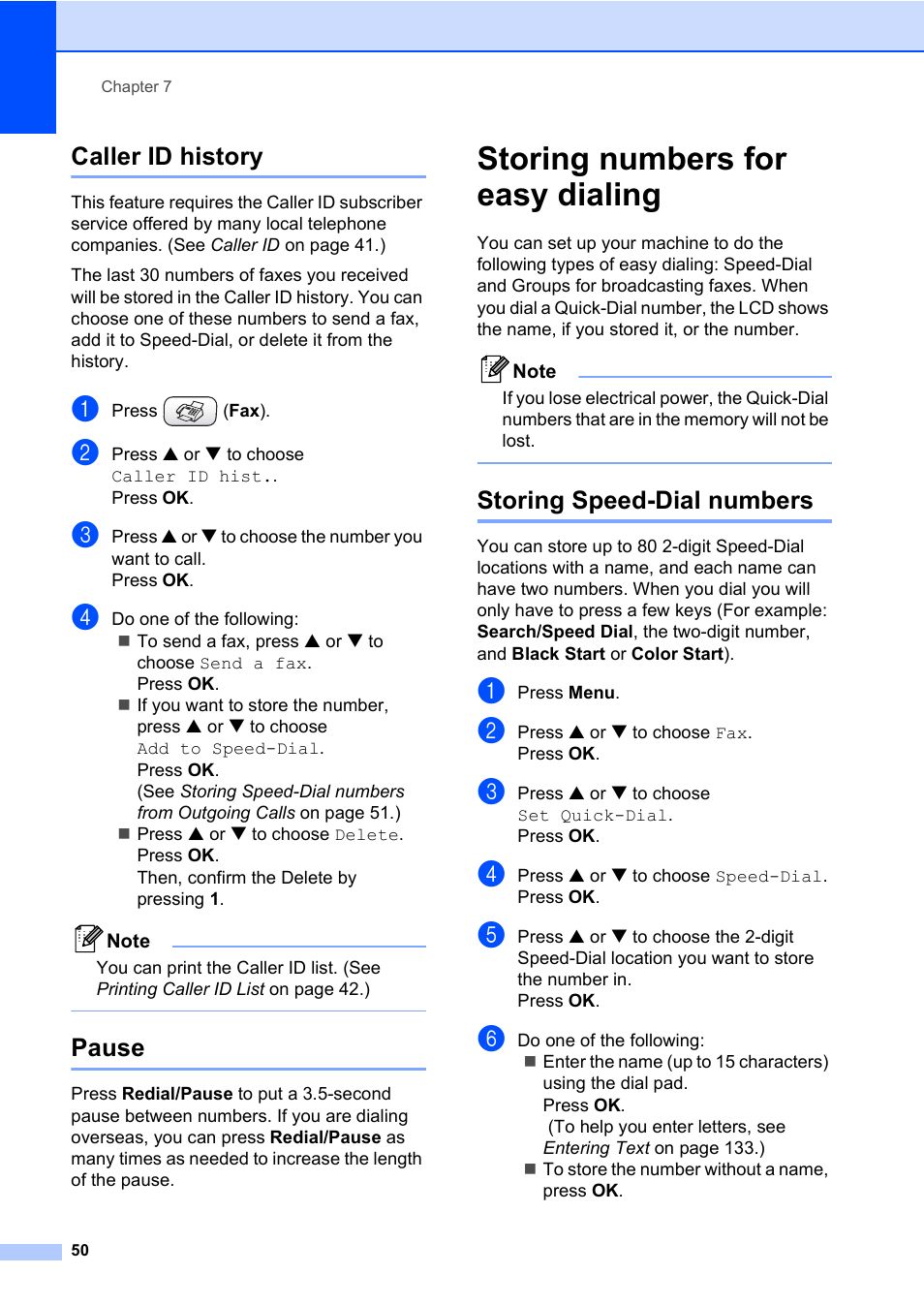 Caller id history, Pause, Storing numbers for easy dialing | Storing speed-dial numbers, Caller id history pause | Brother MFC-820CW User Manual | Page 66 / 171