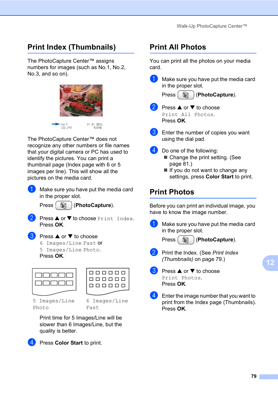 Print index (thumbnails), Print all photos, Print photos | 12 print index (thumbnails) | Brother MFC-820CW User Manual | Page 95 / 171