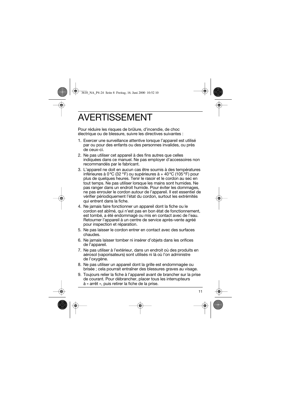 Avertissement | Braun 3610 InterFace User Manual | Page 11 / 24