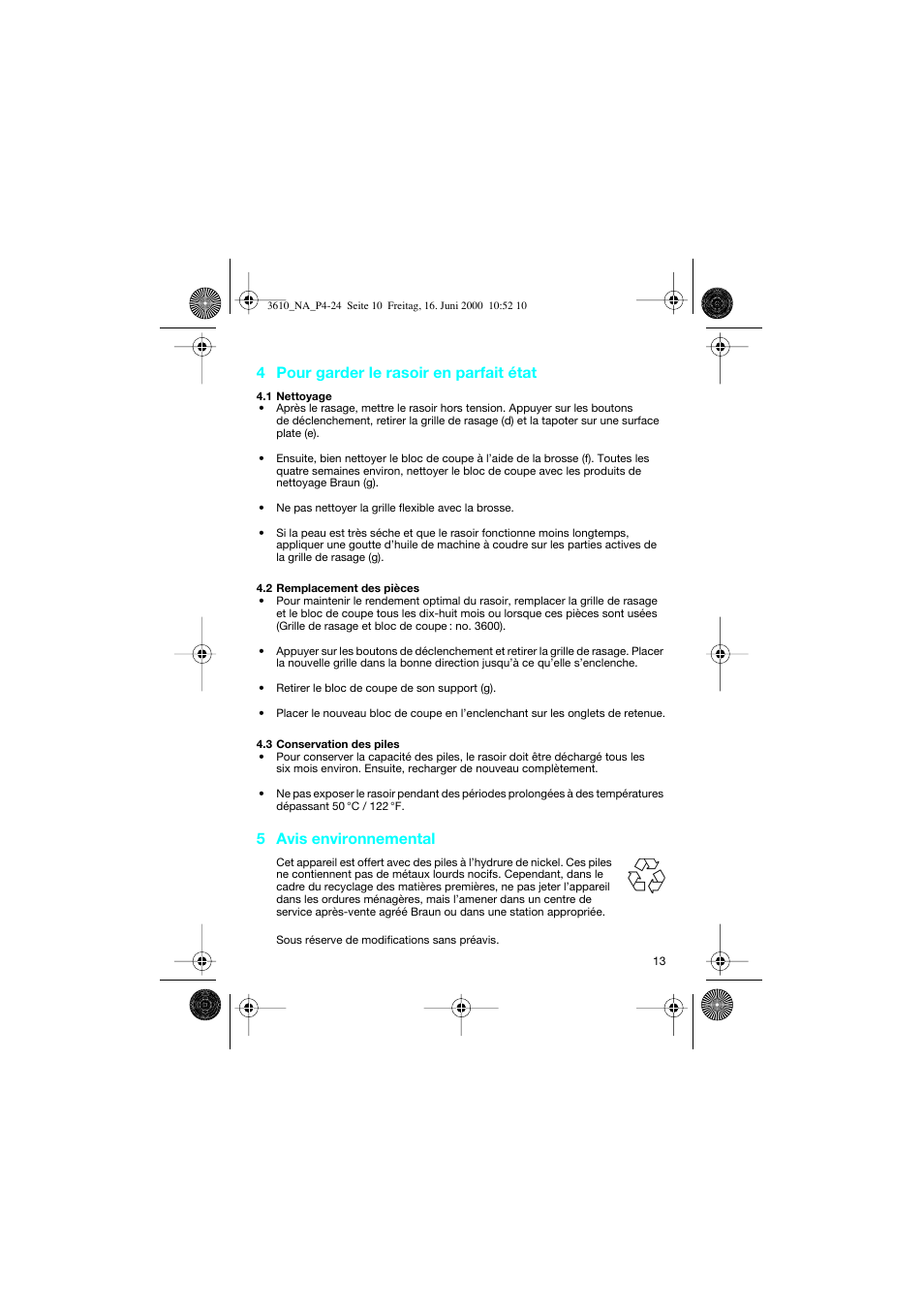 4 pour garder le rasoir en parfait état, 5 avis environnemental | Braun 3610 InterFace User Manual | Page 13 / 24