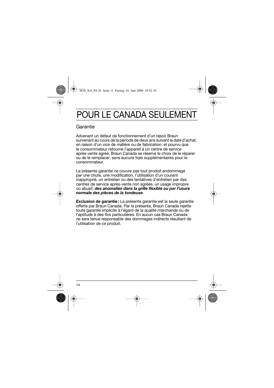 Pour le canada seulement | Braun 3610 InterFace User Manual | Page 14 / 24