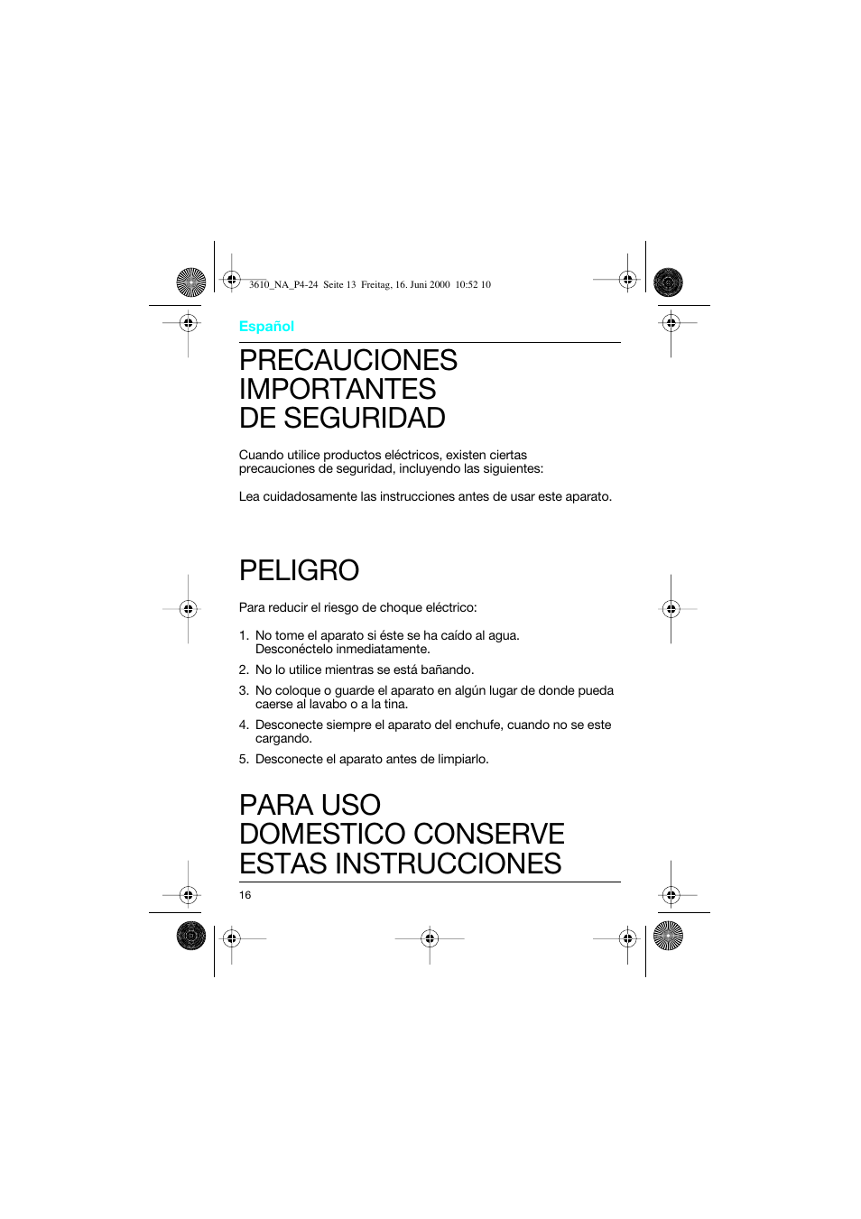 Español, Precauciones importantes de seguridad, Peligro | Para uso domestico conserve estas instrucciones | Braun 3610 InterFace User Manual | Page 16 / 24