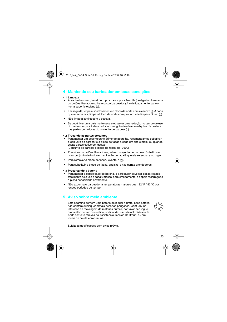 4 mantendo seu barbeador em boas condições, 5 aviso sobre meio ambiente | Braun 3610 InterFace User Manual | Page 23 / 24