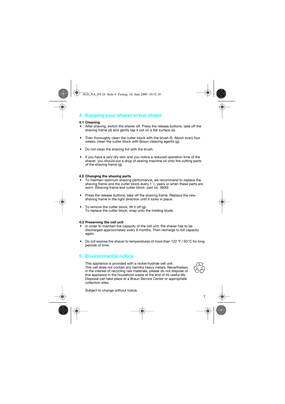 4 keeping your shaver in top shape, 5 environmental notice | Braun 3610 InterFace User Manual | Page 7 / 24