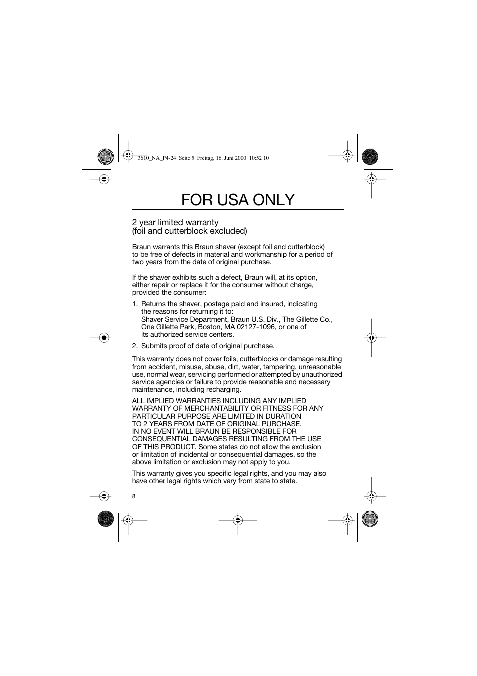 For usa only | Braun 3610 InterFace User Manual | Page 8 / 24